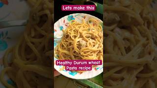 Healthy Durum wheat pasta  shots healthy pasta shortvideo shorts diet gym protien food [upl. by Iclek]