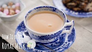 How to Make Royal Milk Tea Recipe ロイヤルミルクティーの作り方（レシピ） [upl. by Yendor859]