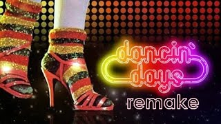 DANCIN DAYS  Remake [upl. by Nifled]