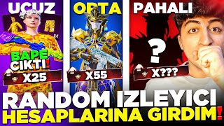 UCUZ ORTA PAHALI RANDOM İZLEYİCİ HESAPLARINA GİRDİM❗  BOŞ HESAPTAN FULL BAPE ÇIKTI❗😲  PUBG Mobile [upl. by Etnahsal203]