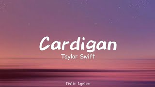 Taylor Swift  Cardigan Slowed  Reverb TikTok Version [upl. by Llenrod]