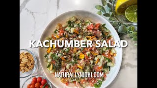 Kachumber Salad [upl. by Ttelrats491]