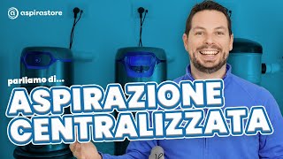 Aspirazione Centralizzata cosè preventivo costo prezzi prime info di acquisto Cosa sapere [upl. by Esinel644]