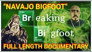 NAVAJO BIGFOOT  Full length Documentary 2021 [upl. by Stanleigh549]