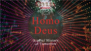 Homo Deus  A Brief History of Tomorrow by Yuval Noah Harari  Book Summary [upl. by Bever]