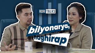 rdrtalks  Bilyonarya Naghirap [upl. by Anhsirk]