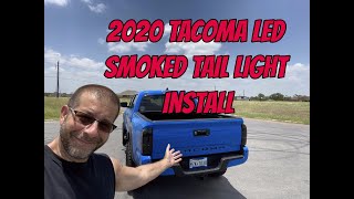 2020 Tacoma LED Smoked Tail light Install [upl. by Latt]