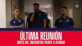 Última reunión antes del encuentro frente a Georgia  🔴 SEFUTBOL [upl. by Clarette]