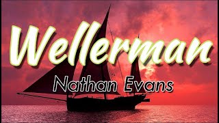 Wellerman Lyric Video  Nathan Evans [upl. by Nrek]