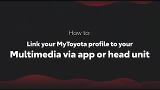 Link your MyToyota profile to your Multimedia via app or head unit with Bluetooth Pairing [upl. by Jacoba683]