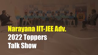 Narayana IIT JEE Advanced 2022 Toppers Talk On Their Spectacular Achievement [upl. by Fox]