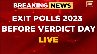 Exit Polls 2023 LIVE India Todays Opinion Polls For 2023 Elections LIVE  India Today Exit Polls [upl. by Winni]