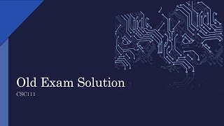 CSC111  111 عال  Exam Solution 1  حل إختبار سابق [upl. by Manara737]