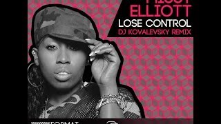 Missy Elliott  Lose Control Dj Kovalevsky Radio Remix [upl. by Zebapda]