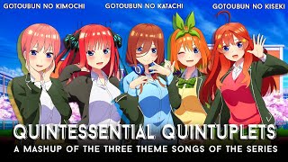 The Quintessential Quintuplets The Minimix  Mashup of Gotoubun no Kimochi Katachi Kiseki AMV [upl. by Mohl]