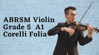 ABRSM Violin Grade 5 A1 Corelli Folia Theme and selected variations from Sonata in D minor [upl. by Hobey]