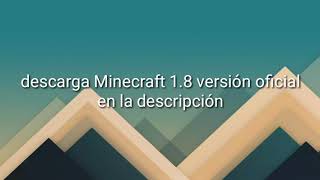 Descarga Minecraft 18 nueva versión gratis apk [upl. by Aicekat]