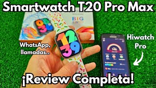 Smartwatch T20 Pro Max 🚀 Características y Configuración COMPLETA  Hiwatch Pro [upl. by Bea]