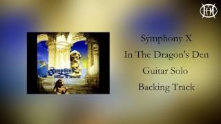 Symphony X  In The Dragons Den  Guitar Solo BACKING TRACK  Marco J Zinnia [upl. by Irej]