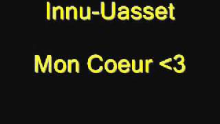 InnuUasset  Mon Coeur [upl. by Arola342]