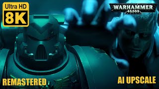 Warhammer 40000 Astartes Animation 8K 20 Remastered with Neural Network AI [upl. by Atirma]