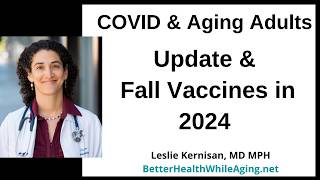 COVID Update 2024  Fall Vaccine Season [upl. by Kenlee]