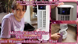 Mobiler Luftkühler Klimagerät mit Wasserkühlung im Test  Schafft dieses Gerät ein Raum zu kühlen [upl. by Schear548]