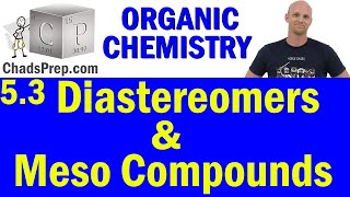 53 Molecules with Multiple Chiral Centers  Enantiomers Diastereomers and Meso Compounds  OChem [upl. by Ahsiri]