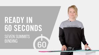 Seven Summits Binding  Ready in 60 seconds  DYNAFIT [upl. by Nauqram]