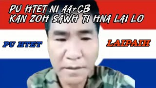 Pu Htet Ni AACB kan zoh sawh ti hna lai lo [upl. by Georgianne]