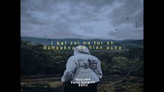 Mizo sad songwhatsapp status lyrics video [upl. by Yxor]