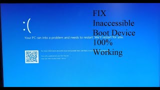 Fix Inaccessible Boot Device 100 percent working [upl. by Enyaz]