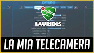 LA MIA TELECAMERA E CONSIGLI  Rocket League TUTORIAL ITA [upl. by Leelahk830]