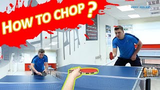 How to quotCHOP amp PUSHquot Backhand amp Forehand Defensive Technique  TABLE TENNIS  PING PONG  Tutorial [upl. by Nnateragram]