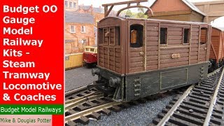 Budget OO Gauge Model Railway Kits  Steam Tramway Locomotive amp Coaches  3D Printed Kits [upl. by Nollahs]