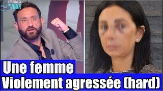 Un homme agresse une femme et lui arrache un œil 😱 un V l0LEUR relâché trop tot 😡 TPMP réaction [upl. by Given]