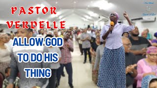 Pastor Verdelle Allow God To Do His Thing [upl. by Aneladgam]