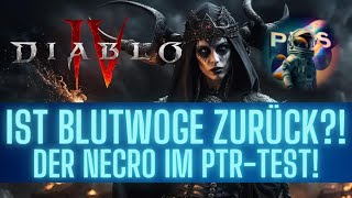 Diablo 4  Blutwoge GETESTET Der Necro im PTR Part 1 [upl. by Lorinda408]