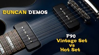 P90 Vintage and P90 Hot Pickup Comparison  Duncan Demos [upl. by Sirapal974]