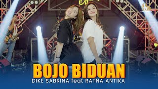 DIKE SABRINA Feat RATNA ANTIKA  BOJO BIDUAN Official Live Music Video [upl. by Honoria]