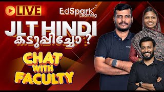 JLT HINDI EXAM കടുപ്പിച്ചോ  । Chat With Faculty  EdSpar Live [upl. by Anizor]