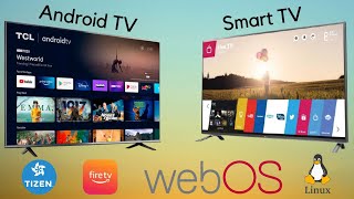 Android TV vs Smart TV Which is Better  Android TV vs Tizen OS vs Web OS vs Linux OS vs Smart TV [upl. by Annahtur]