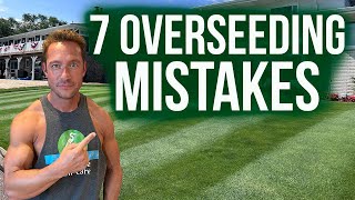 7 OVERSEEDING MISTAKES that waste your TIME and MONEY [upl. by Asalocin181]