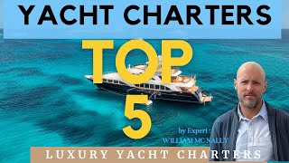 TOP 5 Charter YACHTS in The MEDITERRANEAN for 20242025 [upl. by Ellenrahc]