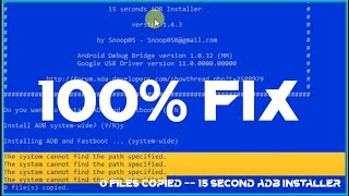 How To FIX 0 Files Copied  ADB Installer 100 Working 2023 [upl. by Adroj860]