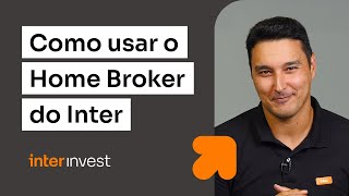 HOME BROKER INTER como usar aprenda a comprar AÇÕES FIIs e mais [upl. by Askwith]