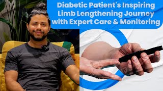 DIABETIC PATIENTS INSPIRING LIMB LENGTHENING JOURNEY WITH EXPERT CARE amp MONITORING [upl. by Brink]