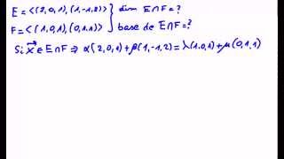 Intersección de espacios vectoriales Dimensión y base de un espacio vectorial [upl. by Jerold325]