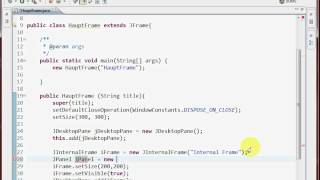 Java GUI MDI JDesktopPane JInternalFrame [upl. by Ayn]