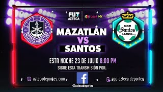 EN VIVO Mazatlan Femenil vs Santos Femenil  Jornada 2 [upl. by Ailen]